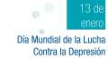 13 de enero Día Mundial de la Lucha Contra la Depresión