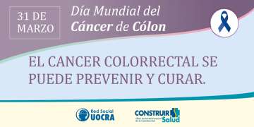 31 de marzo: Día Mundial del Cáncer de Colon