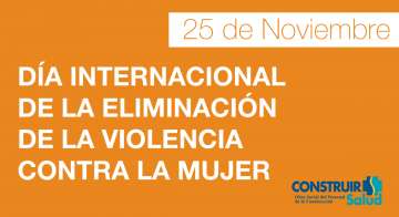 Día Internacional de la Eliminación de la Violencia contra la Mujer