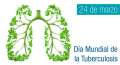 Día Mundial de la Tuberculosis