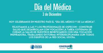 Hoy celebramos en nuestro país el Día del Médico y de la Médica